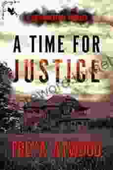 A Time for Justice: A Legal Thriller (Zoe Caine Legal Thriller 1)