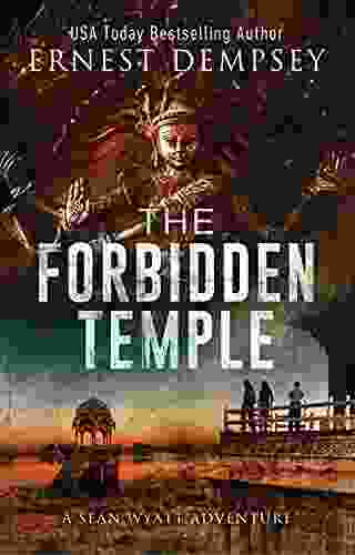 The Forbidden Temple: A Sean Wyatt Archaeological Thriller (Sean Wyatt Adventure 16)