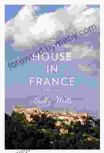 The House In France: A Memoir