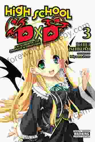 High School DxD Vol 3 (light novel): Excalibur of the Moonlit Schoolyard (High School DxD (light novel))