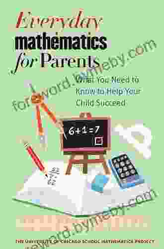 User Friendly Math For Parents: Learning And Understanding The Language Of Numbers Is Key