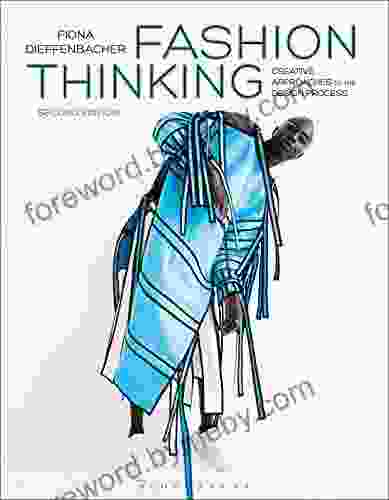 Fashion Thinking: Creative Approaches to the Design Process