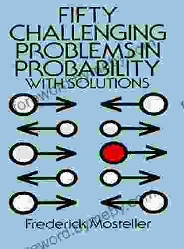 Fifty Challenging Problems In Probability With Solutions (Dover On Mathematics)