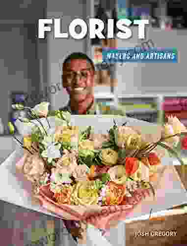 Florist (21st Century Skills Library: Makers and Artisans)