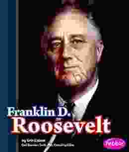 Franklin D Roosevelt (Presidential Biographies)