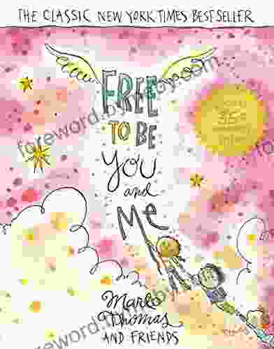 Free To Be You And Me