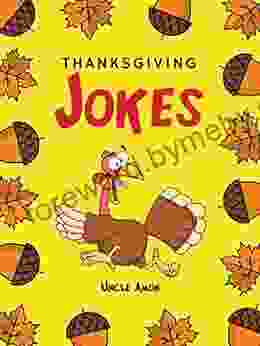 Thanksgiving Jokes: Funny Thanksgiving Jokes And Riddles For Kids