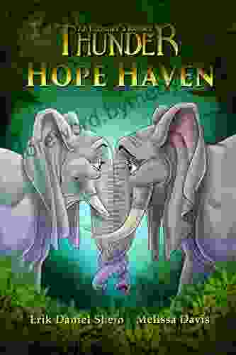 Hope Haven (Thunder: An Elephant S Journey 3)