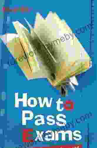 How to Pass Exams Fred Orr