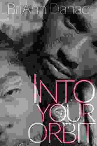 Into Your Orbit (A Rekindled Love 1)