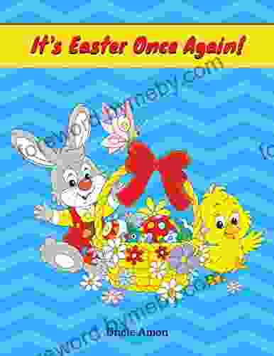 It s Easter Once Again: Short Story Picture for Beginning Readers