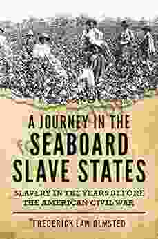 A Journey in the Seaboard Slave States