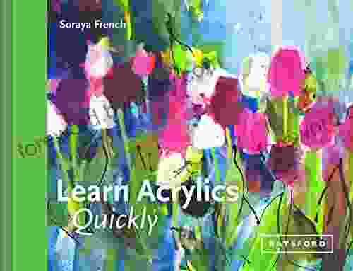 Learn Acrylics Quickly (Learn Quickly)