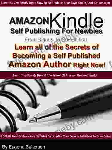 Amazon Self Publishing For Newbies: Learn How To Publish Your To KDP