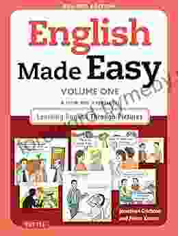 English Made Easy Volume One: A New ESL Approach: Learning English Through Pictures