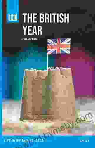 The British Year: Level 1 Classroom Ebook (Life In Britain Graded Readers)