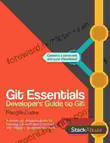 Git Essentials: Developer S Guide To Git