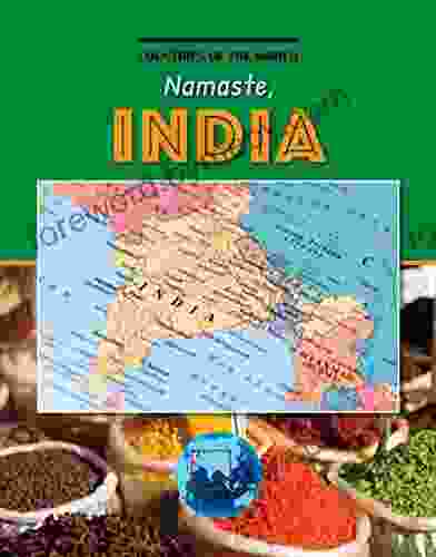 Namaste India (Countries of the World)