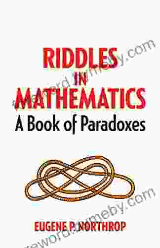 Riddles In Mathematics: A Of Paradoxes (Dover Recreational Math)