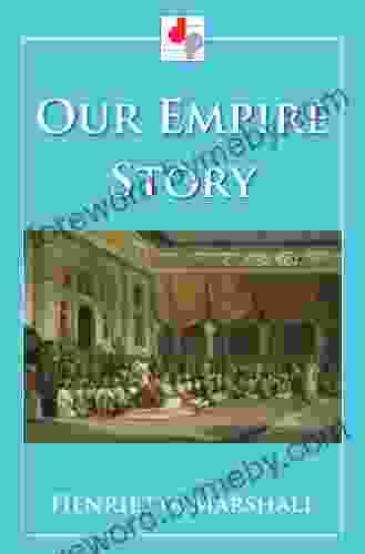 Our Empire Story (Illustrated) Erin Guendelsberger