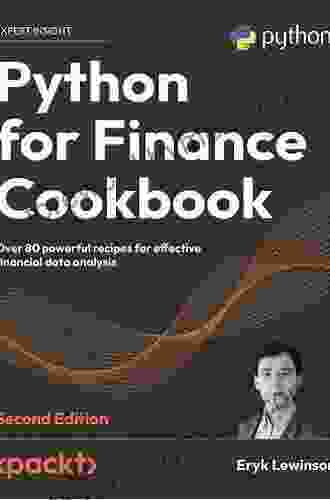 Python For Finance Cookbook: Over 50 Recipes For Applying Modern Python Libraries To Financial Data Analysis