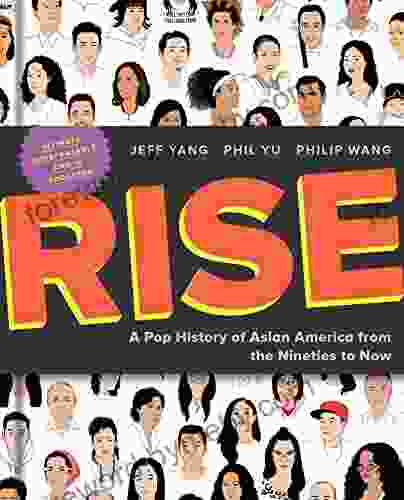 Rise: A Pop History of Asian America from the Nineties to Now