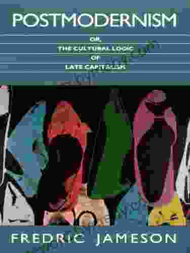 Postmodernism or The Cultural Logic of Late Capitalism (Post contemporary interventions)