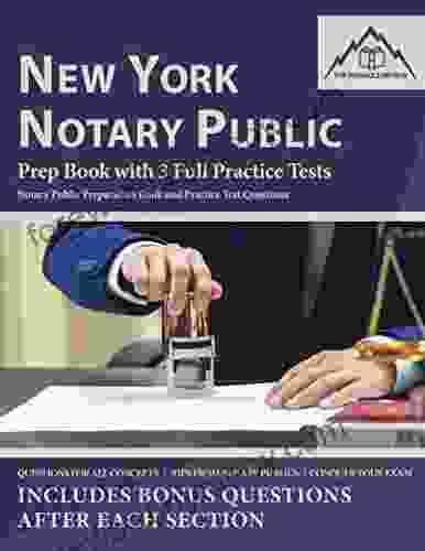 New York Notary Public: Prep With 3 Full Practice Tests