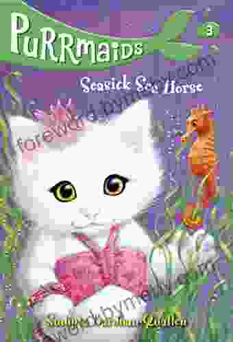 Purrmaids #3: Seasick Sea Horse Sudipta Bardhan Quallen