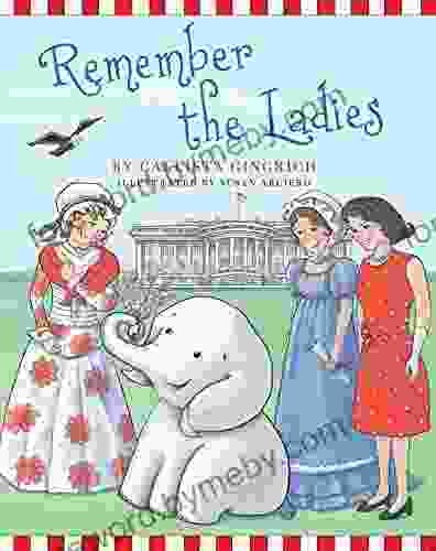 Remember The Ladies (Ellis The Elephant 7)