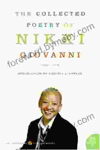 The Collected Poetry of Nikki Giovanni: 1968 1998