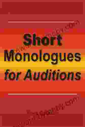 Short Monologues For Auditions Frank Catalano