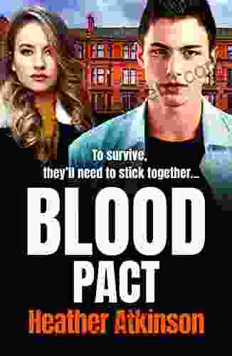 Blood Pact: The BRAND NEW totally gripping gritty gangland thriller from Heather Atkinson for 2024 (Gallowburn 4)