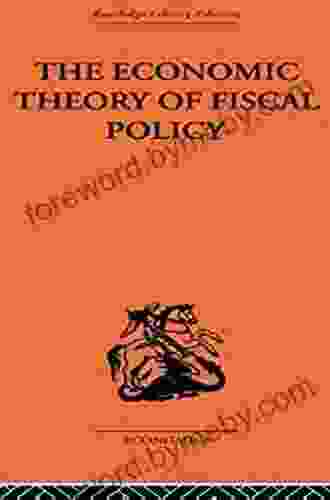 The Economic Theory Of Fiscal Policy (Public Economics)