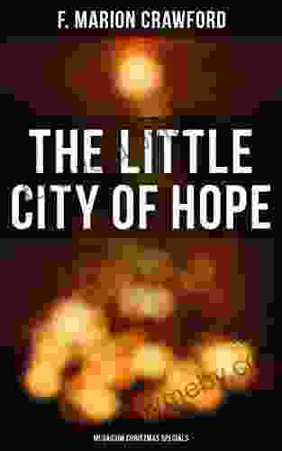 The Little City Of Hope (Musaicum Christmas Specials)