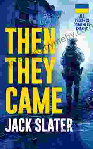 Then They Came Jack Slater