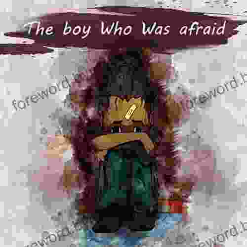 The Boy Who Was Afraid