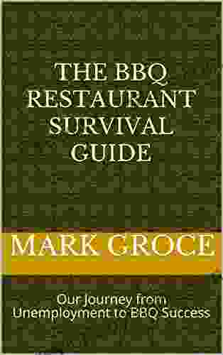 The BBQ Restaurant Survival Guide: Our Journey From Unemployment To BBQ Success