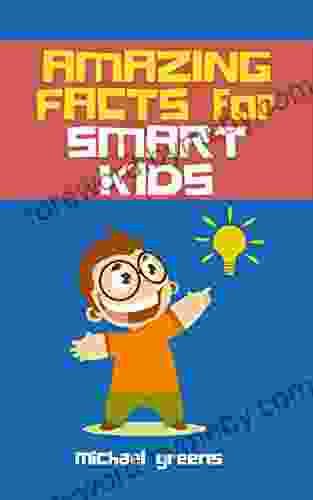 AMAZING FACTS FOR SMART KIDS