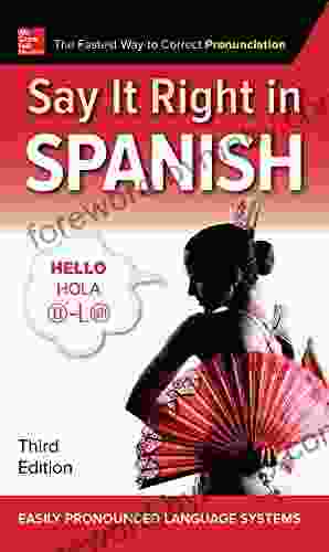 Say It Right in Spanish Third Edition