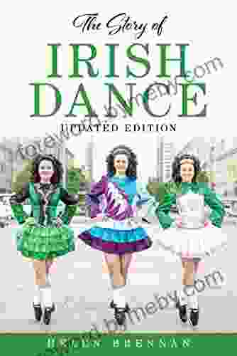 The Story Of Irish Dance