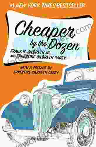 Cheaper by the Dozen Ernestine Gilbreth Carey