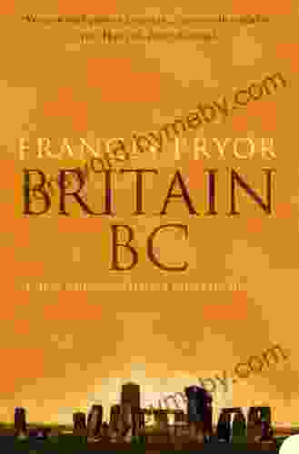 Britain BC: Life in Britain and Ireland Before the Romans (Text Only)