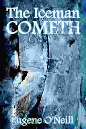 The Iceman Cometh Eugene O Neill