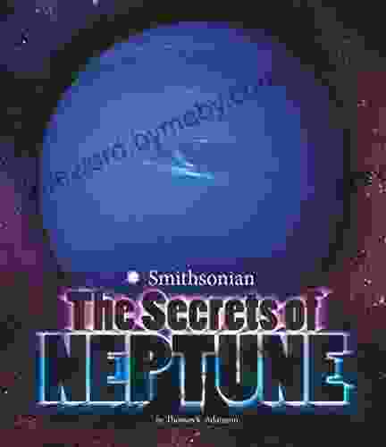 The Secrets Of Neptune (Planets)