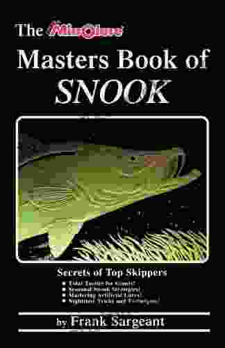 The Masters of Snook: Secrets of Top Skippers (Saltwater 2)