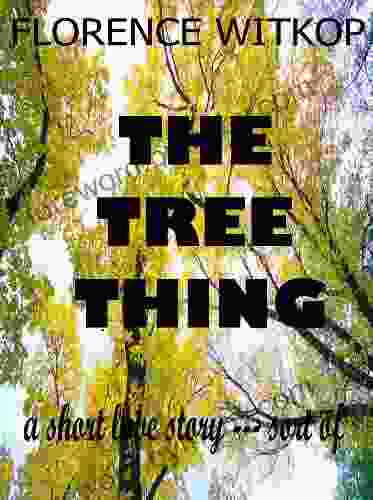 The Tree Thing Florence Witkop