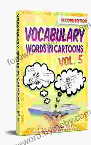 Vocabulary Cartoons Vol 5: Second Edition (702 Non Fiction 2)