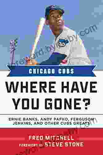 Chicago Cubs: Where Have You Gone? Ernie Banks Andy Pafko Ferguson Jenkins And Other Cubs Greats