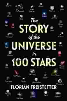 The Story Of The Universe In 100 Stars